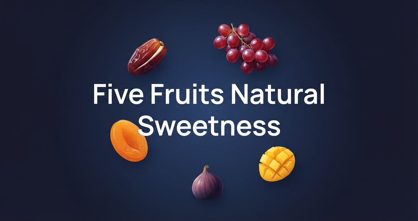 The 5 Fruits That Provide the Most Natural Sweetness (And How We Turn Them Into Clean Snacks)